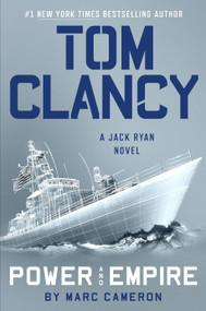 Tom Clancy Power and Empire by Marc Cameron, 9798217185696
