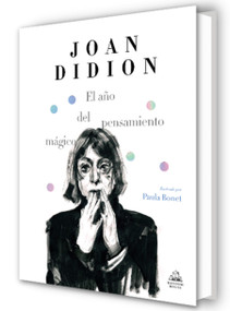 El año del pensamiento mágico (edición ilustrada) / The Year of Magical Thinking (Ilustrado) (Spanish Edition) by Joan Didion, 9788439734963