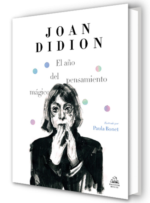 El año del pensamiento mágico (edición ilustrada) / The Year of Magical Thinking (Ilustrado) (Spanish Edition) by Joan Didion, 9788439734963