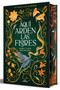 Aquí arden las flores (Edición cantos pintados) / Here the Flowers Burn (Sprayed Edges Edition) (Spanish Edition) by @AIGUADVALENCIA, 9791387741662
