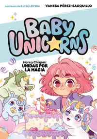 Nora y chispa: unidas por la magia / Nora and Chispa: United by Magic (Spanish Edition) by Vanesa Pérez-Sauquillo, 9788419868756