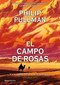 El campo de rosas / The Book of Dust: The Rose Field (Spanish Edition) by Philip Pullman, 9791387517120