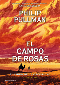 El campo de rosas / The Rose Field (Spanish Edition) by Philip Pullman, 9791387517120