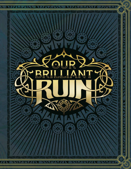 Our Brilliant Ruin TTRPG Rulebook by Studio Hermitage, Justin Achilli, Pam Punzalan, Rachel J. Wilkinson, 9781506757230