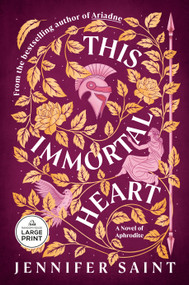 This Immortal Heart (A Novel of Aphrodite) by Jennifer Saint, 9798217509362