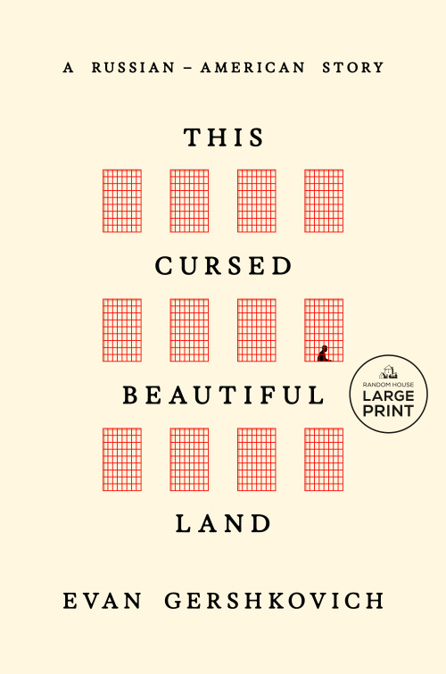 This Cursed Beautiful Land (A Russian-American Story) by Evan Gershkovich, 9798217509461