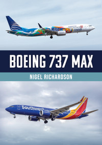 Boeing 737 MAX by Nigel Richardson, 9781398125070
