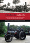 Black Jack (The Life Story of Boughton's Fowler Traction Engine) by Rob Boughton, Trafford Boughton, 9781398130265