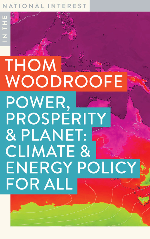 Power, Prosperity & Planet by Thom Woodroofe, 9781923192751