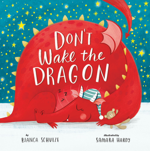Don't Wake the Dragon by Bianca Schulze, Samara Hardy, Clever Publishing, 9781949998641