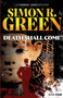 Death Shall Come by Simon R. Green, Simon R. Green, 9781625678126