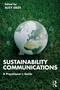 Sustainability Communications (A Practitioner's Guide) by Suzy Giles, 9781041193524