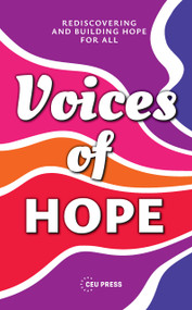 Voices of Hope (Rediscovering and Building Hope for All) by Jan Jorrit Hasselaar, Mark van Vuuren, Julieta Matos Castaño, Erik Borgman, 9789048577347