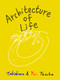 Architecture of Life by Takaharu Tezuka, 9781966515975