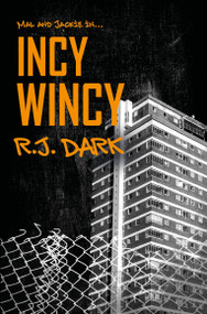Incy Wincy by R.J. Dark, 9781917415347