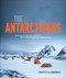 The Antarcticans (Research and Recreation on Earth's Coldest Continent) by Matty K. Jordan, 9798217136841