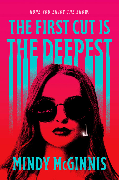 The First Cut is the Deepest by Mindy McGinnis, 9798217177332