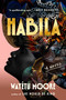 Habila (A Novel) by Wayétu Moore, 9780593297490