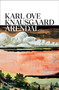 Arendal (A Novel) by Karl Ove Knausgaard, 9798217060917
