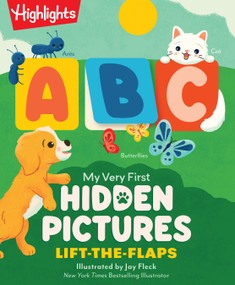 ABC My Very First Hidden Pictures Lift the Flaps by Highlights, Jay Fleck, 9781639626090
