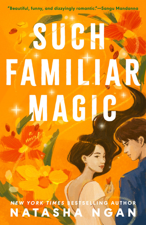 Such Familiar Magic by Natasha Ngan, 9780593642092