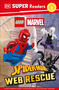 DK Super Readers Level 2 LEGO Spider-Man Web Rescue by DK, 9798217316007