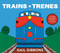 Trains/Trenes by Gail Gibbons, 9780823464586