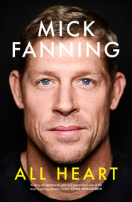 All Heart by Mick Fanning, 9781761638657