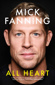 All Heart by Mick Fanning, 9781761638657