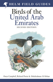 Field Guide to Birds of the United Arab Emirates (Second Edition) by Oscar Campbell, Richard Porter, Abdulrahman Al-Sirhan, 9781399425780