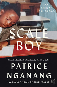 Scale Boy (An African Childhood) by Patrice Nganang, 9781250468567