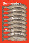 Surrender on Demand (A Novel) by Nadia de Vries, Sarah Timmer Harvey, 9798260200469