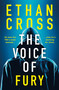 The Voice of Fury by Ethan Cross, 9781035910540