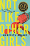 Not Like Other Girls by Meredith Adamo, 9781547621132