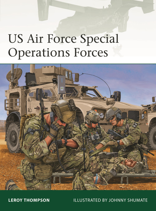 US Air Force Special Operations Forces by Leroy Thompson, Johnny Shumate, 9781472872203