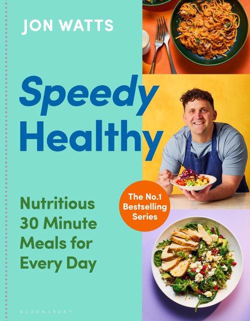 Speedy Healthy by Jon Watts, 9781526690548