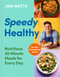 Speedy Healthy by Jon Watts, 9781526690548