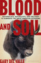 Blood and Soil (Nationalists, Naturalists, and the Fight to Dominate the Great American Outdoors) by Gaby Del Valle, 9798260201152