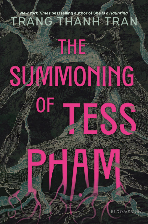 The Summoning of Tess Pham by Trang Thanh Tran, 9781547619054