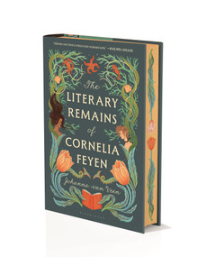 The Literary Remains of Cornelia Feyen (Deluxe Limited Edition) by Johanna van Veen, 9798260201329