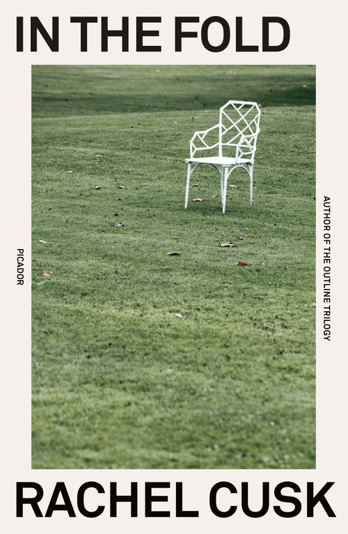 In the Fold (A Novel) by Rachel Cusk, 9781250473394
