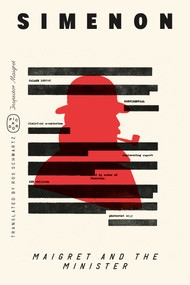 Maigret and the Minister (Inspector Maigret) by Georges Simenon, Ros Schwartz, 9781250426215