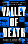 Valley of Death (How Big Tech Is Fueling the Future of War) by Sharon Weinberger, 9780316595933