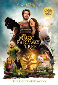 The Magic Faraway Tree: The Enchanted Wood by Enid Blyton, 9780316614696