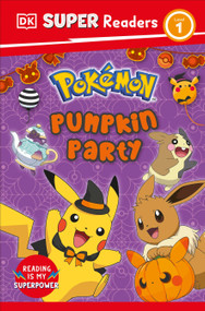 DK Super Readers Level 1 Pokémon Pumpkin Party by DK, 9798217139880