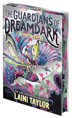 The Guardians of Dreamdark: Windwitch Collector's Edition (Book One) by Laini Taylor, 9781419753862