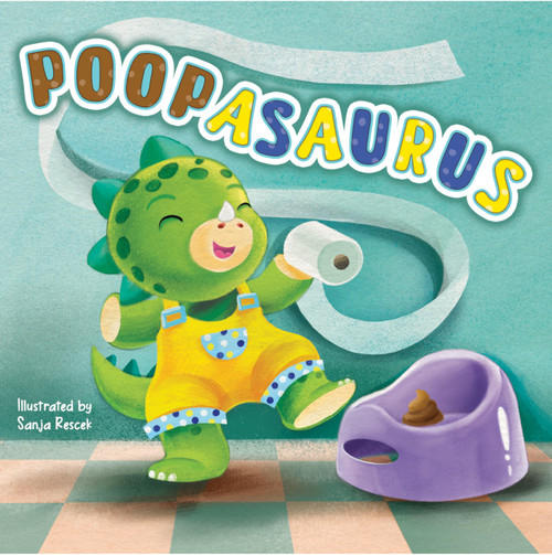 Poopasaurus by Joshua King, Sanja Rescek, 9781965298008