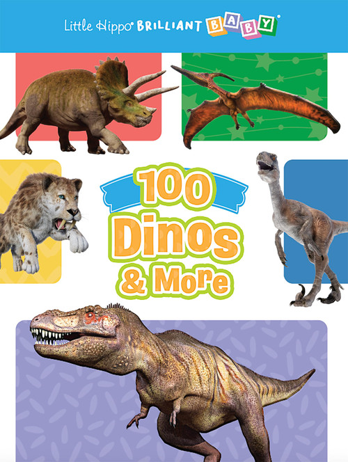100 Dinos and More by Little Hippo Books, Kayla King, 9781968834036