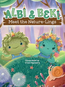 Albi & Beki: Meet the Nature-L by Little Hippo Books, Irina Pazhaeva, 9781966969617