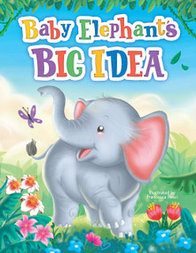 Baby Elephant's Big Idea by Little Hippo Books, 9781952592379